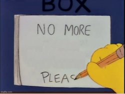 Suggestion box no more Meme Template