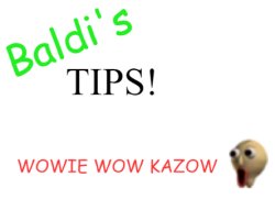 baldi's tips Meme Template