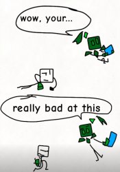 your really bad at this Meme Template