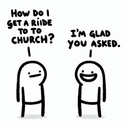 two stick figures and one says "How do I get a ride to church" a Meme Template