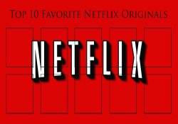 top 10 favorite netflix originals Meme Template