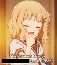 the fabulous beauty, insert name, has returned! Meme Template