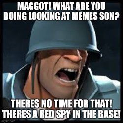 RED SPY IN THE BASE! Meme Template