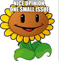 Sunflower threatens you Meme Template