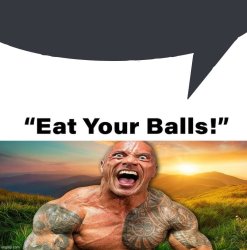Eat Your Balls Meme Template