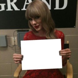 Taylor Holding Sign Meme Template