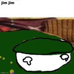 jim jim Meme Template