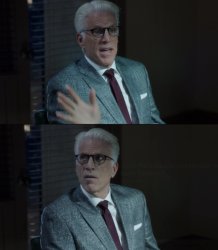 Good Place insult (clean) Meme Template