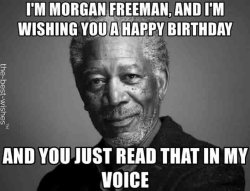 Morgan Freeman Birthday for Cathy Meme Template