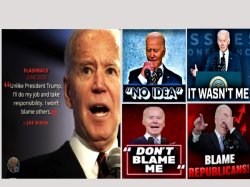 Biden plays the blame game Meme Template