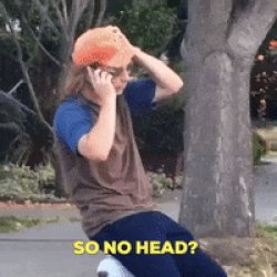 So No Head? Meme Template