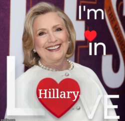 Hillary Heart Throb I'm in Love Meme Template