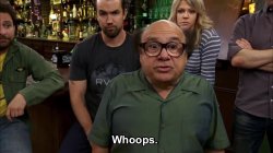 Frank Reynolds Danny DeVito Whoops Always Sunny IASIP Meme Template