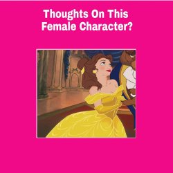 thoughts on this female character ? Meme Template