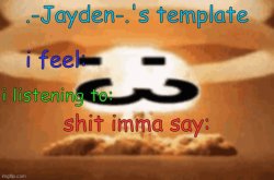 Jayden's template Meme Template