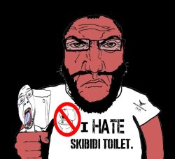 I hate skibidi toilet transparent Meme Template