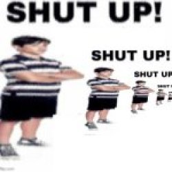 shut up a lot Meme Template