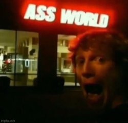 Ass world Meme Template