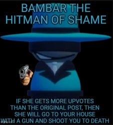 Bambar the Hitman of Shame Meme Template