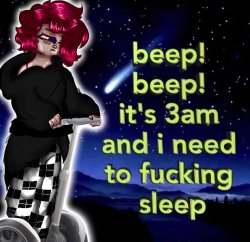 Beep beep it's 3 am and I need to fucking sleep but it's Sylvia Meme Template