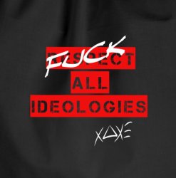 F**k all Ideologies Meme Template