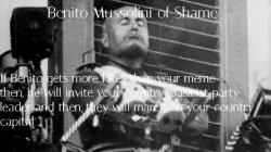 Benito Mussolini of Shame Meme Template