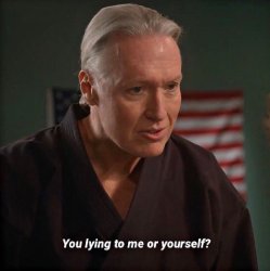 You lying to me or to yourself? Meme Template