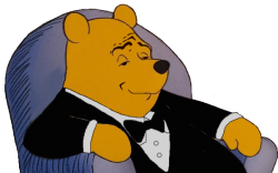 Tuxedo WinnieThe Pooh Meme Template