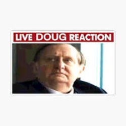 Live Doug reaction Meme Template