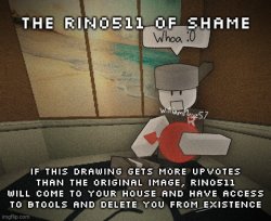 Rino511 of Shame Meme Template
