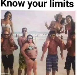 Know your limits Meme Template