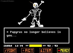Papyrus No Longer Believes In You... Meme Template