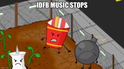*IDFB music stops* Meme Template