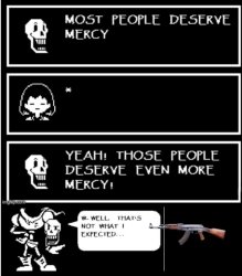 Most people deserve mercy but papyrus gets shot Meme Template