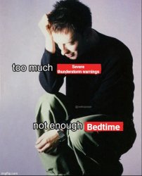 Not enough bedtime Meme Template