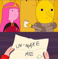 Lemongrab Adventure Time Unmake me Meme Template