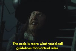 the code is more what you'd call guidelines than actual rules Meme Template