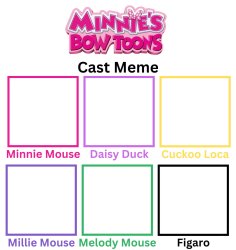 Minnie's Bow Toons Cast Meme Meme Template