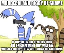 Mordecai and Rigby of shame Meme Template