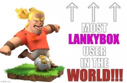 Most lankybox user In the world!!! Meme Template