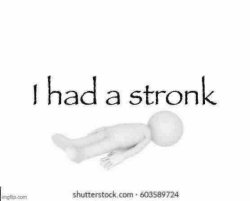 I had a stronk Meme Template