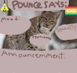 Pounce_TheTherian-'s Announcement template Meme Template