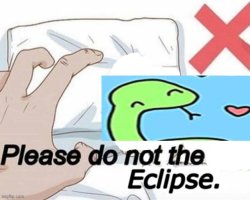 please do not the eclipse. Meme Template