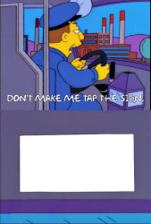 Don't Make Me Tap The Sign - Hand separate Meme Template