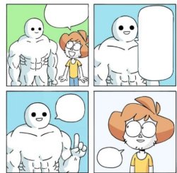 I do one pull up but with a lot more to say Meme Template