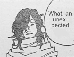 aizawa what an unexpected bus Meme Template