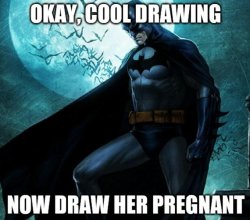 now draw her pregnant Meme Template