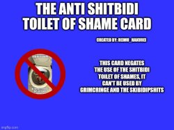 The anti Shitbidi Toilet of shame card Meme Template
