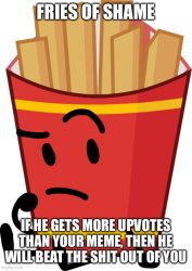 Fries of shame Meme Template