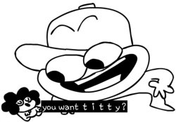 you want t i t t y ? Meme Template